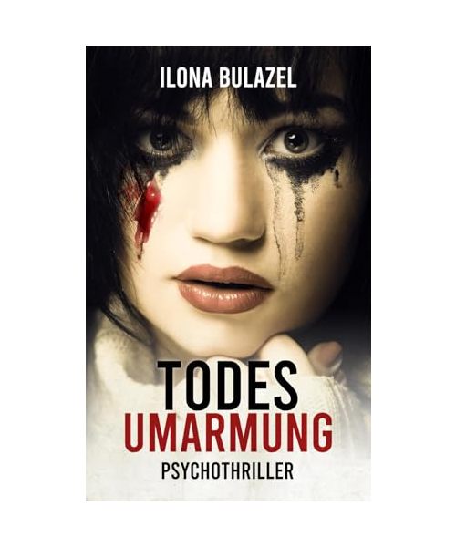 Todesumarmung: Psychothriller (Stutter und Nau ermitteln)