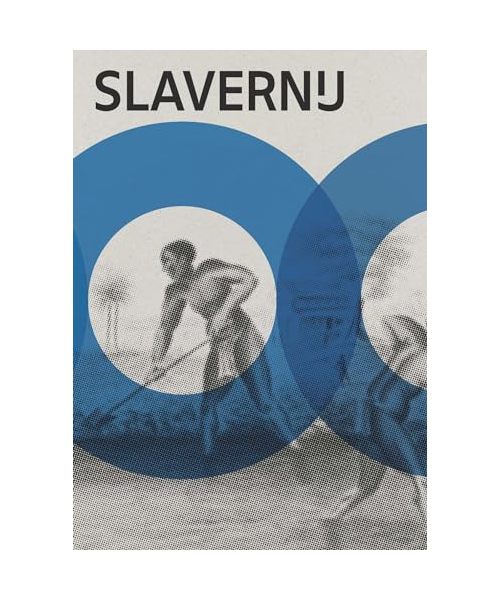 Slavernij: het verhaal van João, Wally, Oogjen, Paulus, Van Bengalen, Surapatii, Sapali, Tula, Dirk, Lohkay