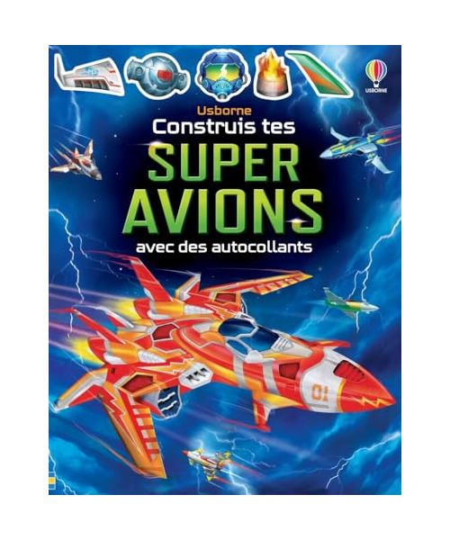 Construis tes super avions avec des autocollants - dès 5 ans