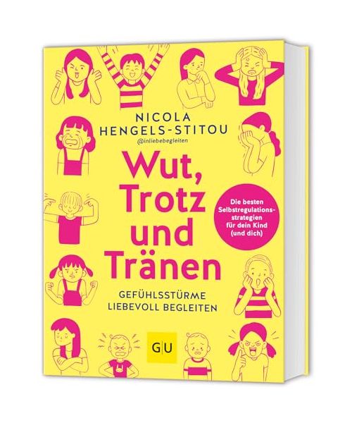 Wut, Trotz und Tränen