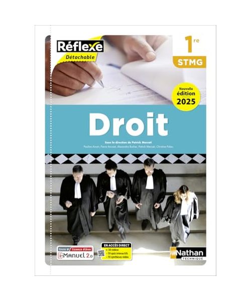 Droit - 1re STMG - Coll. Réflexe - Éd. 2025 - Livre + licence: Livre + licence élève