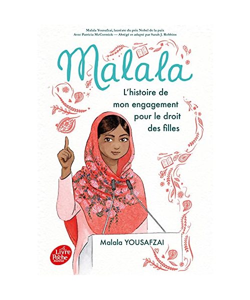 Malala - L'histoire de mon engagement pour le droit des filles