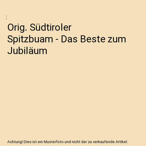 Das Beste zum Jubiläum
