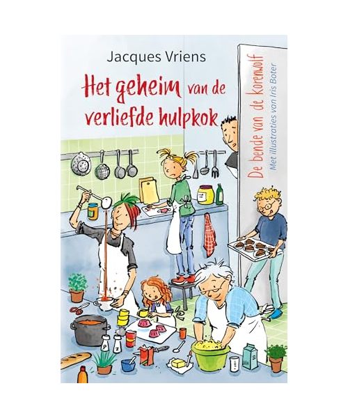 Het geheim van de verliefde hulpkok: De bende van de Korenwolf