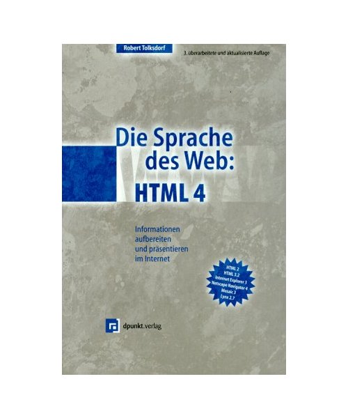 Die Sprache des Web. HTML 4