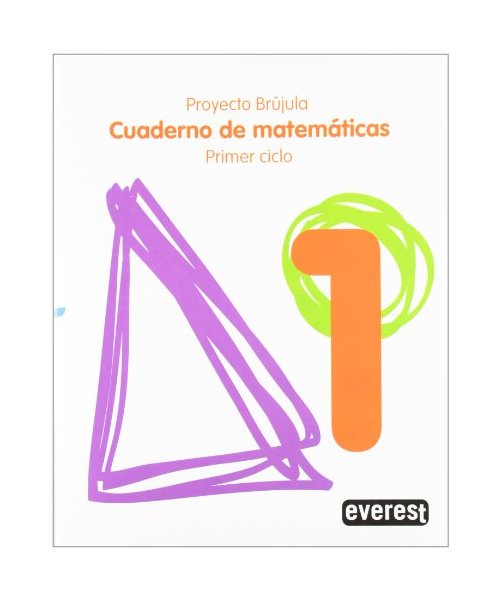 Cuaderno de Matemáticas 1. Primaria. Primer Ciclo. Proyecto Brújula