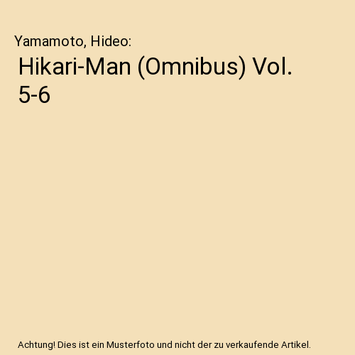 HIKARI-MAN (Omnibus) Vol. 5-6