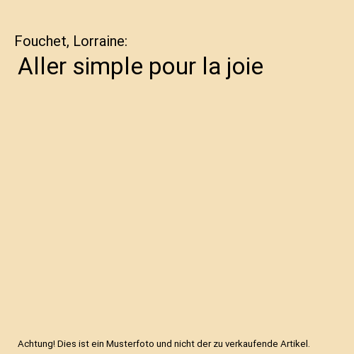 Aller simple pour la joie