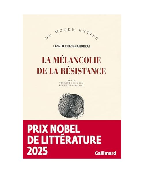 La mélancolie de la résistance