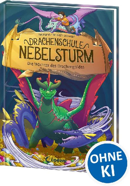 Drachenschule Nebelsturm (Band 4) - Die Wächter des Drachengoldes