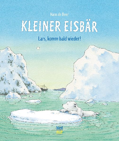 Kleiner Eisbär- Lars, komm bald wieder!