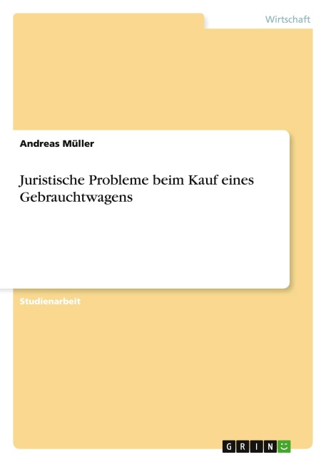 Juristische Probleme beim Kauf eines Gebrauchtwagens
