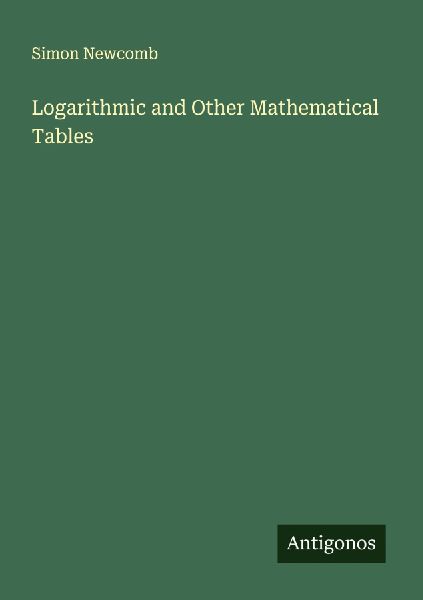 Logarithmic and Other Mathematical Tables