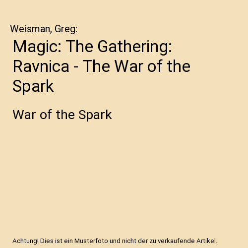 Magic: The Gathering: Ravnica - The War of the Spark