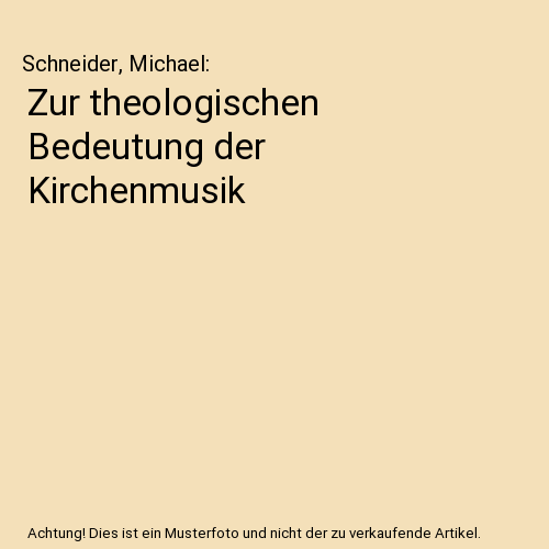 Zur theologischen Bedeutung der Kirchenmusik