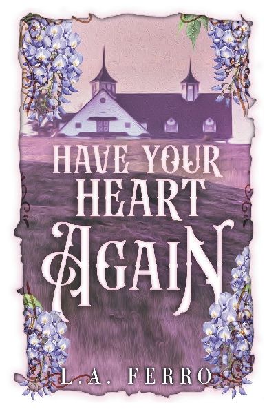 Have Your Heart Again