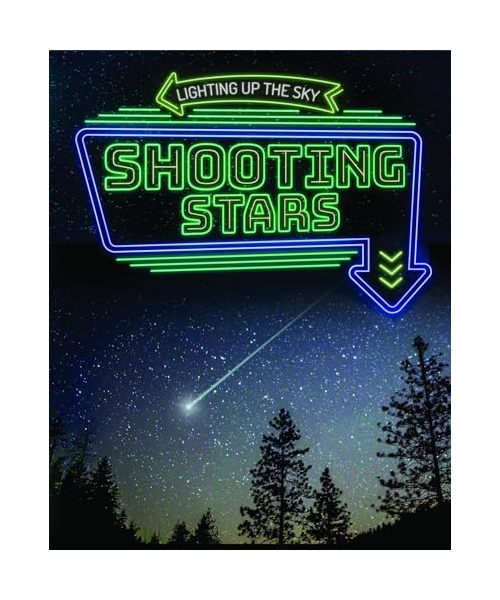 Shooting Stars (Lighting Up the Sky)