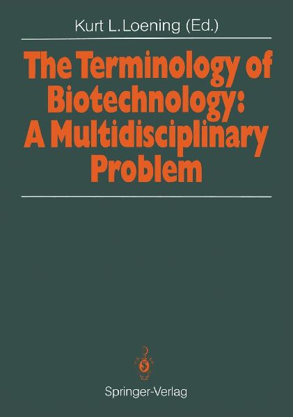 The Terminology of Biotechnology: A Multidisciplinary Problem