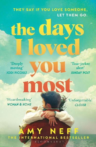 The Days I Loved You Most