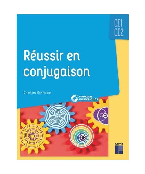 Réussir en conjugaison CE1-CE2 + ressources numériques