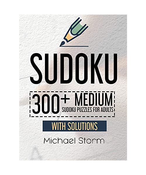 Sudoku: 300+ Medium Sudoku Puzzles for Adults with Solutions