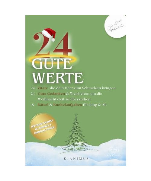 24 Gute Werte: Adventskalender für Achtsamkeit und Glück | Inspirierender Weihnachtskalender mit 24 besinnlichen & einzigartigen Sprüchen und Zitaten ... – Das perfekte Geschenk für Frauen und Männer