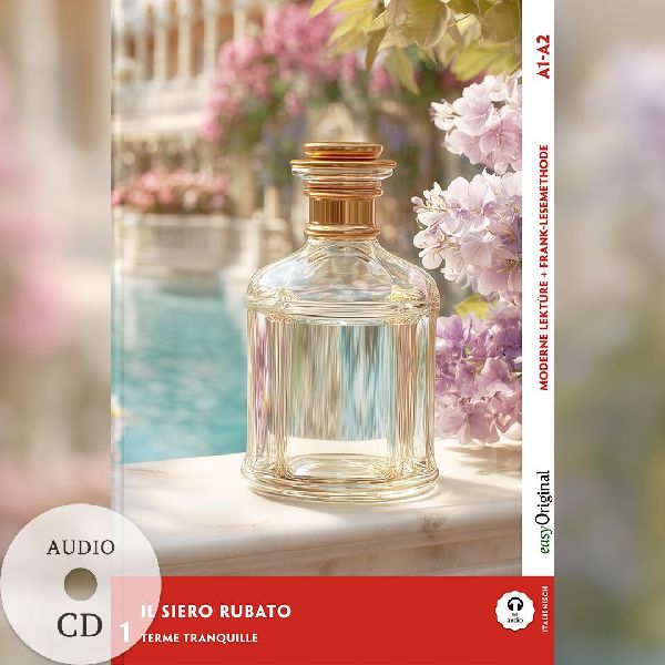Il siero rubato - Italienische Krimi-Lektüre A1-A2 (+ Audio-CD)
