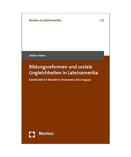 Bildungsreformen und soziale Ungleichheiten in Lateinamerika