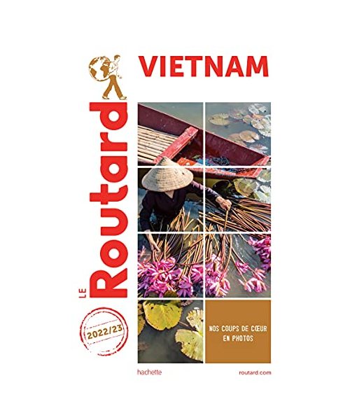 Guide du Routard Vietnam 2022/23