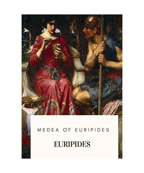 Medea of Euripides