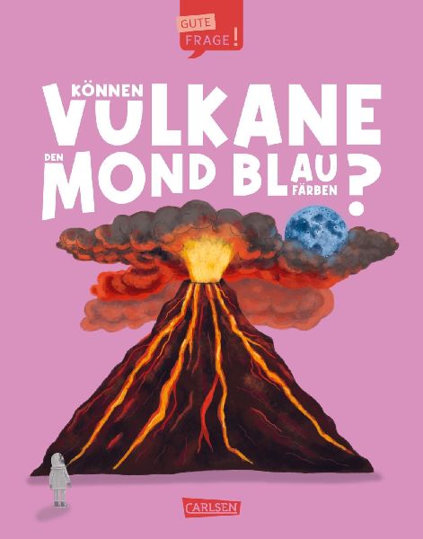 Können Vulkane den Mond blau färben? (Gute Frage! 5)
