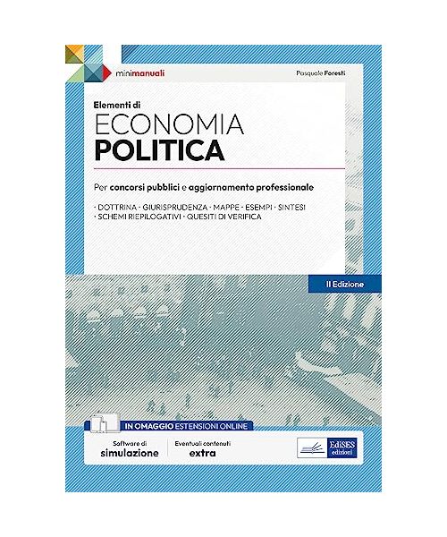 Elementi di Economia politica: Teoria e test per concorsi pubblici e aggiornamento professionale (MM, Band 11)