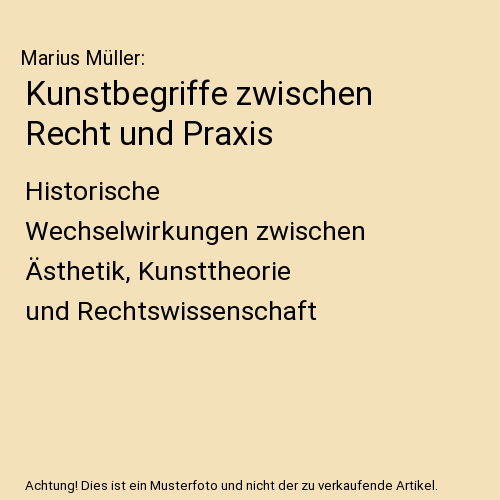 Kunstbegriffe zwischen Recht und Praxis