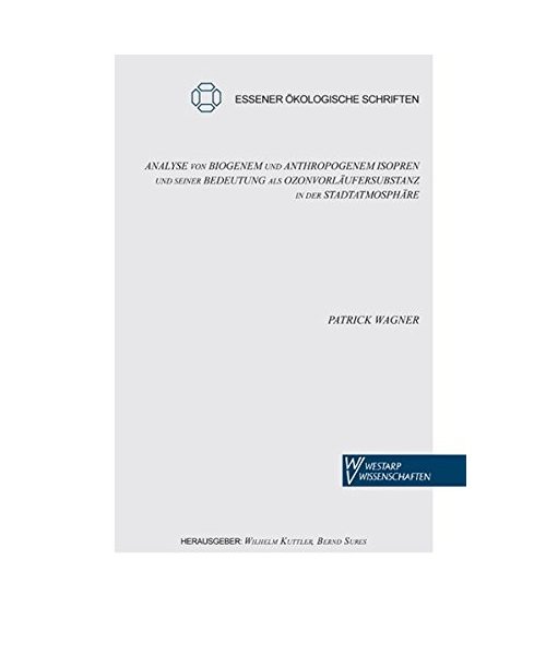Analyse von biogenem und anthropogenem Isopren und seiner Bedeutung als Ozonvorläufersubstanz in der Stadtatmosphäre