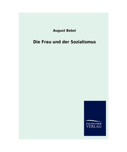 Die Frau und der Sozialismus