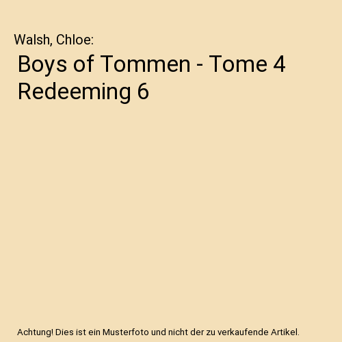 Boys of Tommen - Tome 4 Redeeming 6