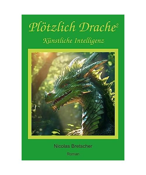 Plötzlich Drache 2