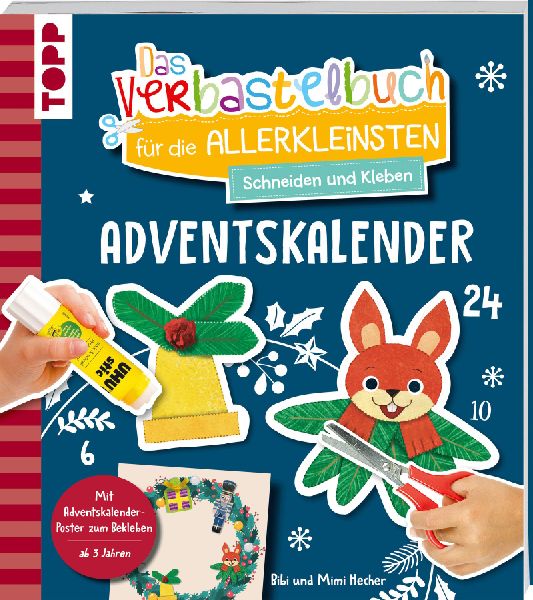 Das Adventskalender-Verbastelbuch für die Allerkleinsten. Schneiden und Kleben. Türkranz