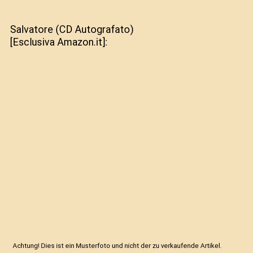 Salvatore (CD Autografato) [Esclusiva Amazon.it]