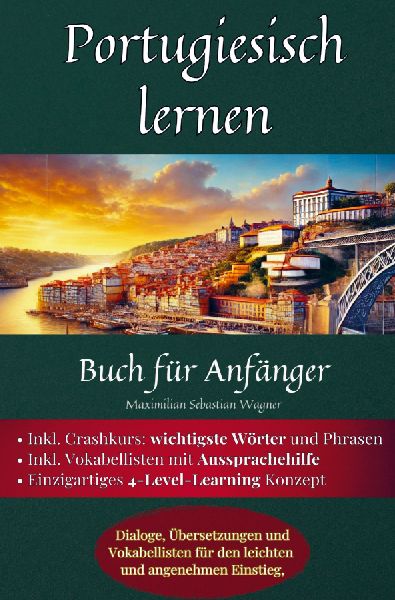 Portugiesisch lernen: Buch für Anfänger