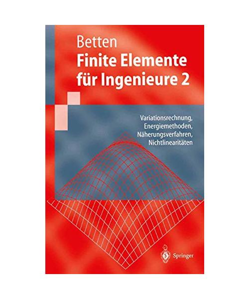 Finite Elemente für Ingenieure 2.