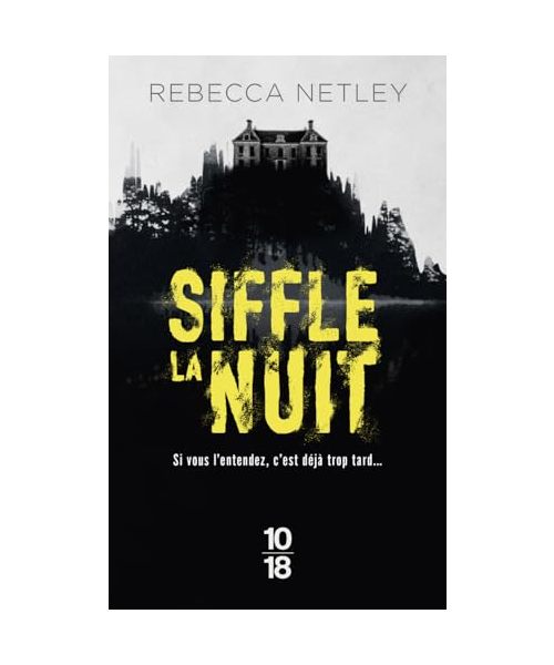Siffle la nuit