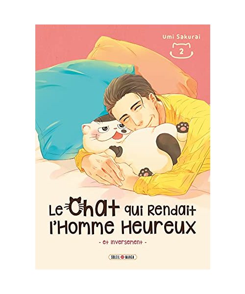 Le Chat qui Rendait l'Homme Heureux - Et Inversement T02