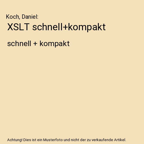 XSLT schnell + kompakt