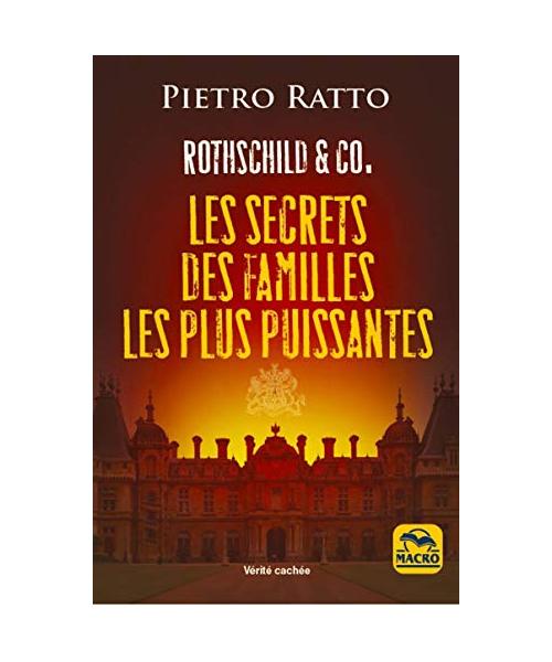 Rothschild et Co. - Les secrets des familles les plus puissantes: Rothschild & Co