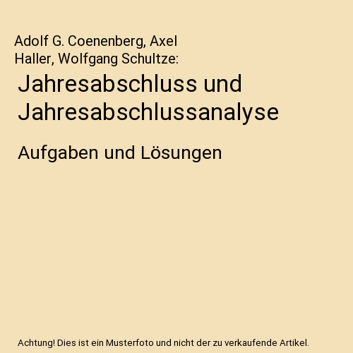 Jahresabschluss und Jahresabschlussanalyse
