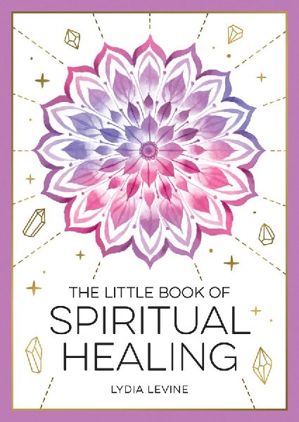 The Little Book of Spiritual Healing