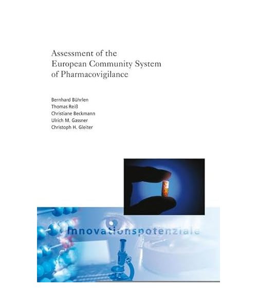 Assessment of the European Community System of Pharmacovigilance