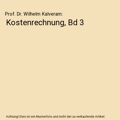 Kostenrechnung, Bd 3