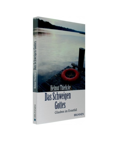 Das Schweigen Gottes